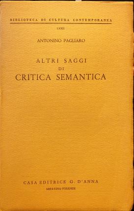 Seller image for Altri saggi di critica semantica. for sale by Libreria La Fenice di Pietro Freggio