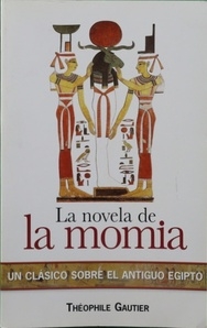 Imagen del vendedor de La novela de la momia a la venta por Siete Ciudades