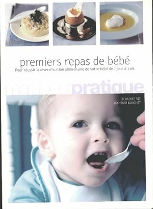 Premiers repas de bébé - Blandine Vié