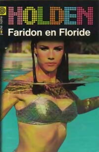 Seller image for Faridon en Floride - Larry Holden for sale by Book Hmisphres