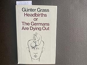 Seller image for Headbirths: Or the Germans are Dying Out for sale by Book Souk