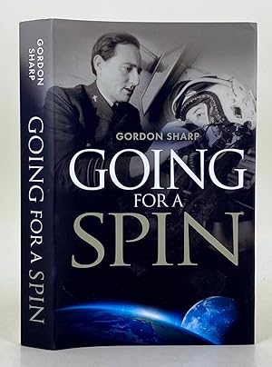 Seller image for Going for a Spin; the ups and downs of an aerospace doctor for sale by Leakey's Bookshop Ltd.