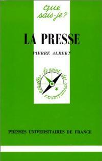 La presse - Pierre Albert