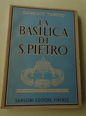 Seller image for La basilica di S. Pietro (Texto en italiano) for sale by GALLAECIA LIBROS