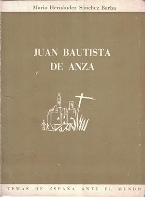 Bild des Verkufers fr JUAN BAUTISTA DE ANZA. Un hombre de fronteras. zum Verkauf von Librera Torren de Rueda