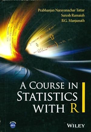 Seller image for A course in statistics with R - Prabhanjan N. Tattar for sale by Book Hmisphres