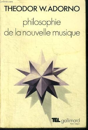 Bild des Verkufers fr Philosophie de la nouvelle musique. Collection tel zum Verkauf von Le-Livre