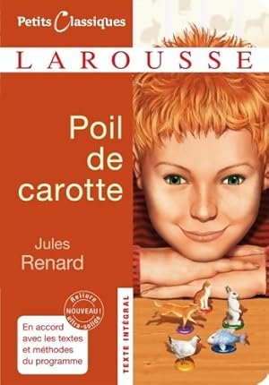 Image du vendeur pour Poil de carotte - Jules Renard mis en vente par Book Hmisphres