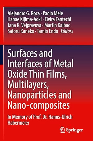 Imagen del vendedor de Surfaces and Interfaces of Metal Oxide Thin Films, Multilayers, Nanoparticles and Nano-composites a la venta por moluna