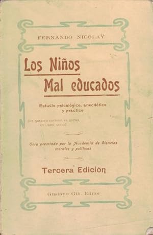 Seller image for LOS NIOS MAL EDUCADOS. Estudio psicolgico, anecdtico y prctico. for sale by Librera Torren de Rueda