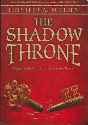 The shadow throne - Jennifer A. Nielsen