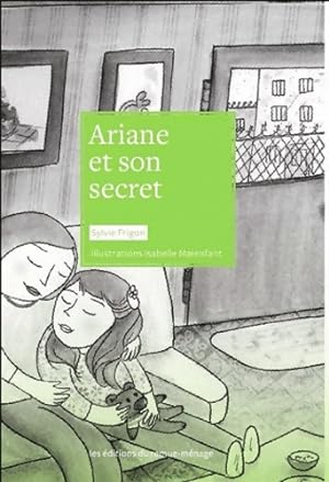 Image du vendeur pour Ariane et son secret - Sylvie Frigon mis en vente par Book Hmisphres