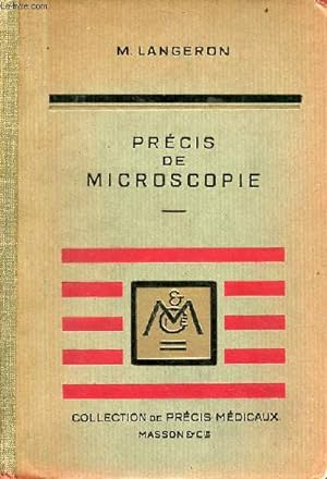 Image du vendeur pour Précis de microscopie - technique - expérimentation - diagnostic - Collection de précis médicaux - 6e édition entièrement refondue. mis en vente par Le-Livre