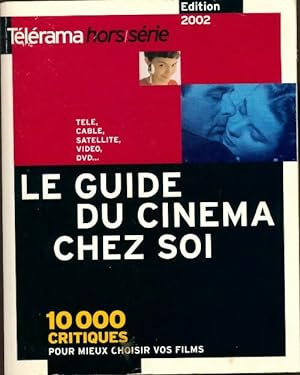 Le guide du cinéma chez soi 2002 - Collectif
