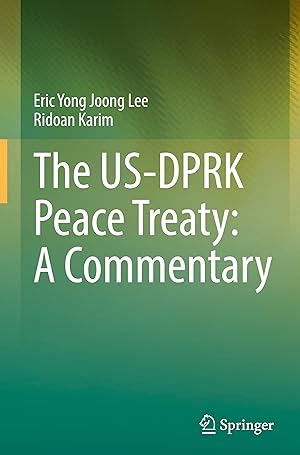 Bild des Verkufers fr The US-DPRK Peace Treaty: A Commentary zum Verkauf von moluna