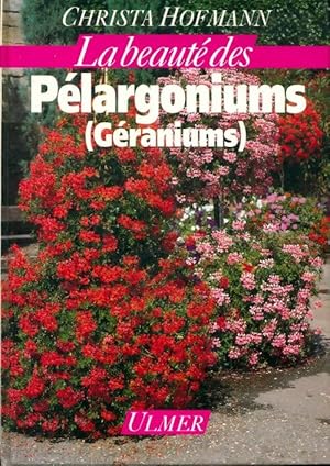 Seller image for La beaut? des p?largoniums - Hofmann for sale by Book Hmisphres
