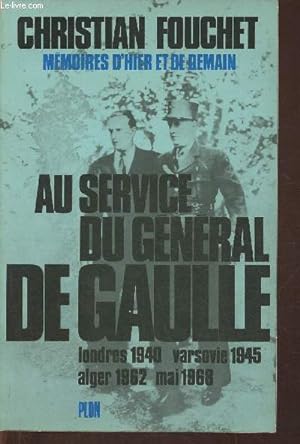 Seller image for Mmoires d'hier et de demain Tome I: au service du gnral de Gaulle- Londres 1940, Varsovie 1945, Alger 1962, Mai 1968 for sale by Le-Livre