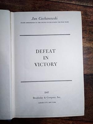 Seller image for Defeat in Victory for sale by Johnston's Arran Bookroom