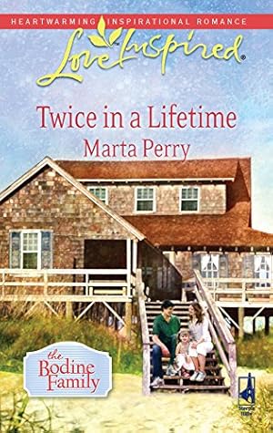 Seller image for Twice in a Lifetime (The Bodine Family, 1) for sale by Reliant Bookstore