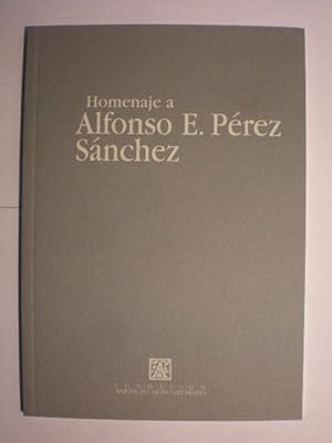 Imagen del vendedor de Homenaje a Alfonso E. Prez Snchez a la venta por Librera Antonio Azorn