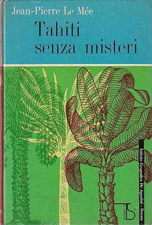 Seller image for Tahiti senza misteri for sale by Il Salvalibro s.n.c. di Moscati Giovanni