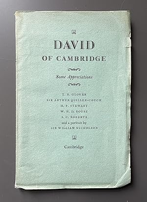 David of Cambridge: Some Appreciations