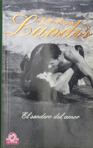 Imagen del vendedor de El sendero del amor a la venta por Librería Alonso Quijano