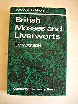 Seller image for British mosses and liverworts / written and illustrated by E. Vernon Watson for sale by RightWayUp Books