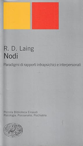 Nodi. Paradigmi di rapporti intrapsichici e interpersonali