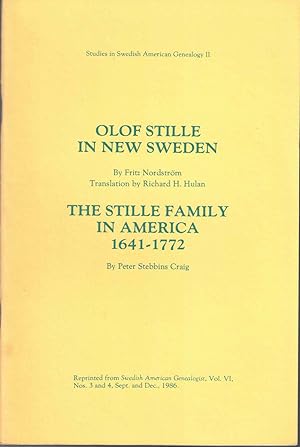 Immagine del venditore per Olof Stille in New Sweden and The Stille Family in American 1641-1772 venduto da Kenneth Mallory Bookseller ABAA