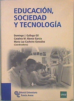 Image du vendeur pour Educacin, sociedad y tecnologa mis en vente par Almacen de los Libros Olvidados