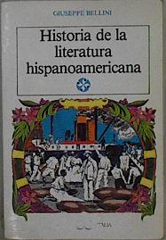 Seller image for Historia de la literatura hispanoamericana for sale by Almacen de los Libros Olvidados