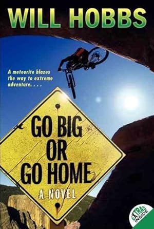 Seller image for Go Big or Go Home for sale by GreatBookPrices