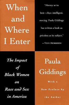 Seller image for When and Where I Enter: The Impact of Black Women on Race and Sex in America (Paperback or Softback) for sale by BargainBookStores