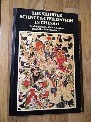 The Shorter Science and Civilisation in China: Volume 1