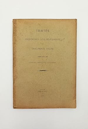 [RUSSIAN - OTTOMAN RELATIONS: THE LIBERATION OF BULGARIA] Traites protocoles, lois, reglements et...