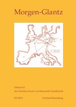 Bild des Verkufers fr Morgen-Glantz 23/2013 : Zeitschrift der Christian Knorr von Rosenroth-Gesellschaft zum Verkauf von AHA-BUCH GmbH