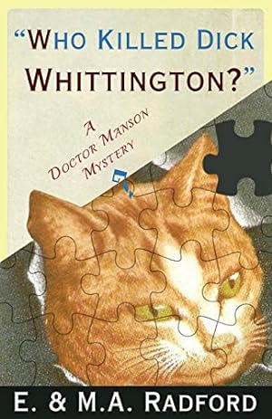 Seller image for Who Killed Dick Whittington?: A Dr. Manson Mystery for sale by Reliant Bookstore