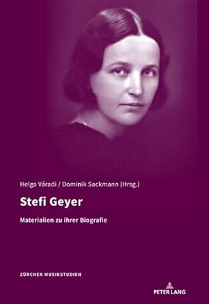 Seller image for Stefi Geyer : Materialien zur ihrer Biographie for sale by AHA-BUCH GmbH