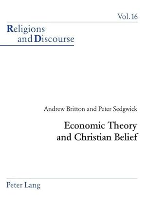 Bild des Verkufers fr Economic Theory and Christian Belief zum Verkauf von AHA-BUCH GmbH