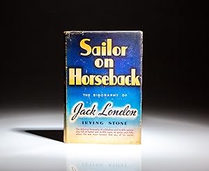 Bild des Verkufers fr Sailor On Horseback; The Biography Of Jack London zum Verkauf von The First Edition Rare Books, LLC