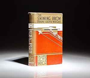 The Shining Brow; Frank Lloyd Wright
