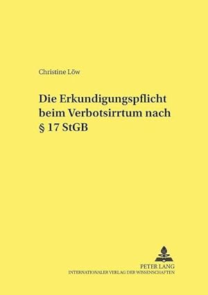 Seller image for Die Erkundigungspflicht beim Verbotsirrtum nach 17 StGB for sale by AHA-BUCH GmbH