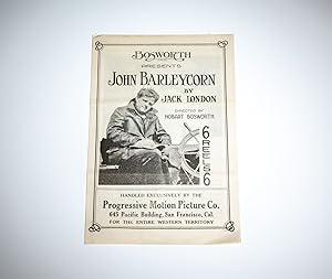 Bosworth Inc. Presents John Barleycorn By Jack London; Directed By Hobart Bosworth. 6 Reels