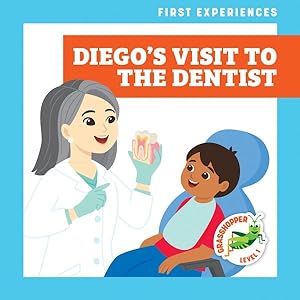 Bild des Verkufers fr Diego's Visit to the Dentist zum Verkauf von GreatBookPrices