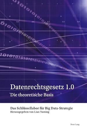 Bild des Verkufers fr Datenrechtsgesetz 1.0 : Die theoretische Basis zum Verkauf von AHA-BUCH GmbH