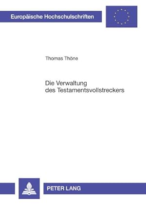 Immagine del venditore per Die Verwaltung des Testamentsvollstreckers venduto da AHA-BUCH GmbH