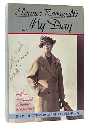 Seller image for ELEANOR ROOSEVELT'S MY DAY Her Acclaimed Columns 1936-1945: 001 for sale by Rare Book Cellar