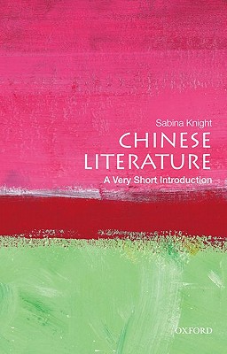 Image du vendeur pour Chinese Literature: A Very Short Introduction (Paperback or Softback) mis en vente par BargainBookStores