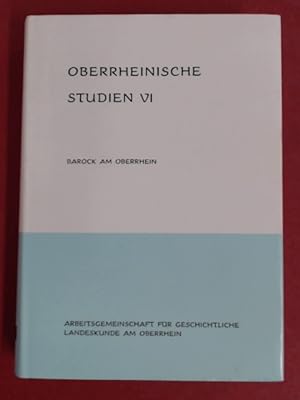 Immagine del venditore per Barock am Oberrhein. Band 6 aus der Reihe "Oberrheinische Studien". venduto da Wissenschaftliches Antiquariat Zorn